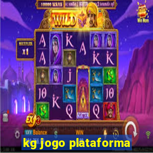 kg jogo plataforma